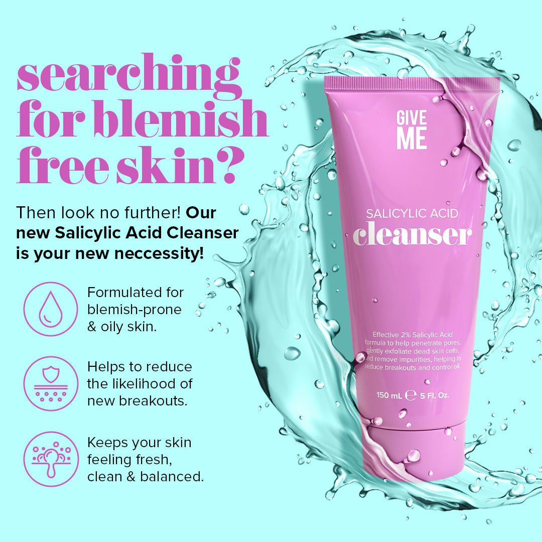 Salicylic Acid Cleanser - Give Me Cosmetics
